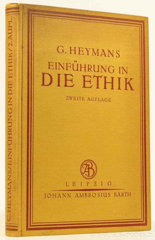 HEYMANS, G. - Einführung in die Ethik auf Grundlage der Erfahrung.