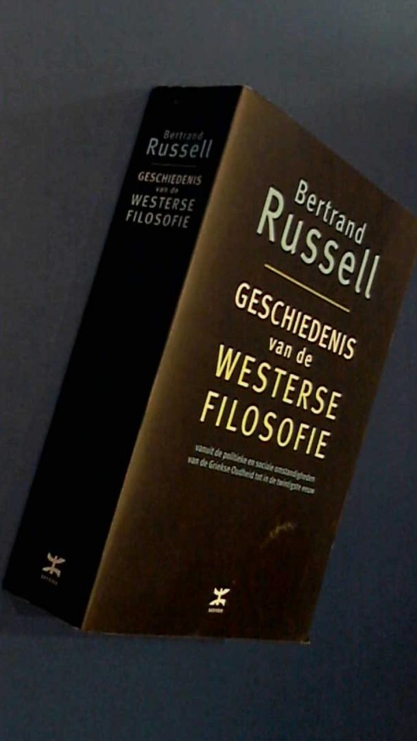 Russell, Bertrand - Geschiedenis der westerse filosofie - In samenhang met politieke en sociale omstandigheden