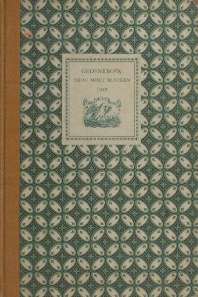 Lennep, O. van. - Gedenkboek trou moet blycken 1503 - 1922.