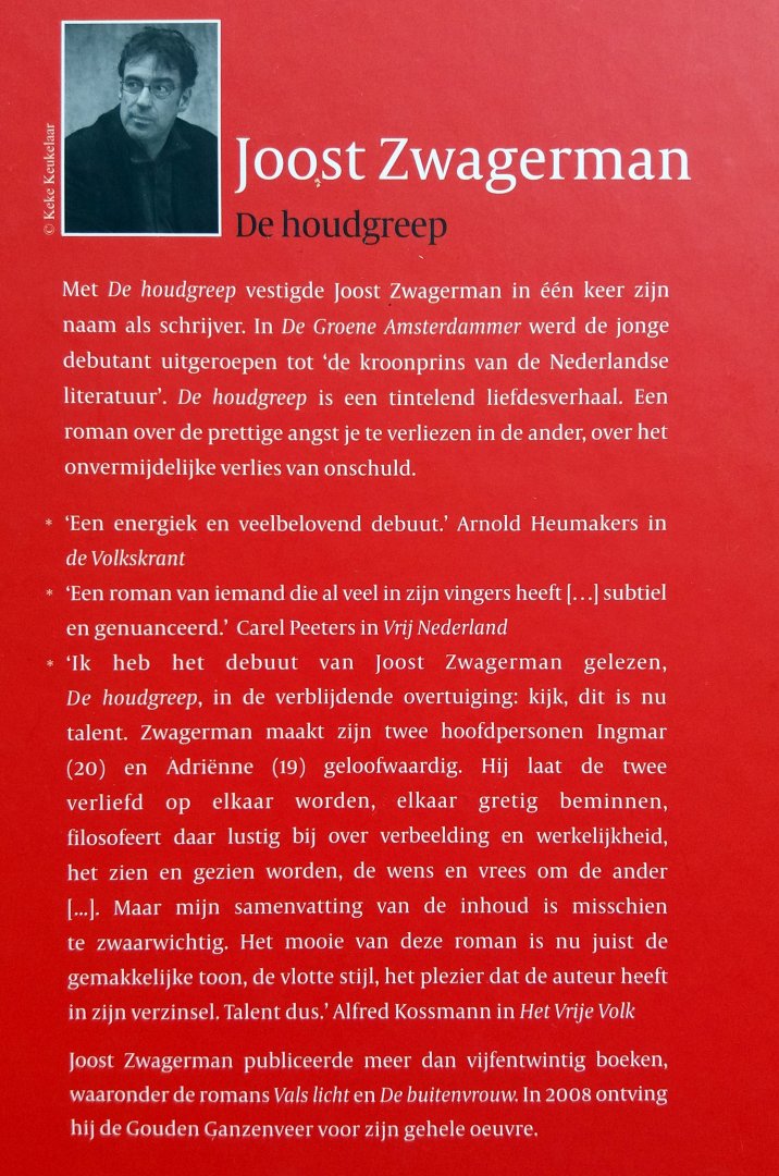 GERESERVEERD VOOR KOPER Zwagerman, Joost - De houdgreep (Ex.1)