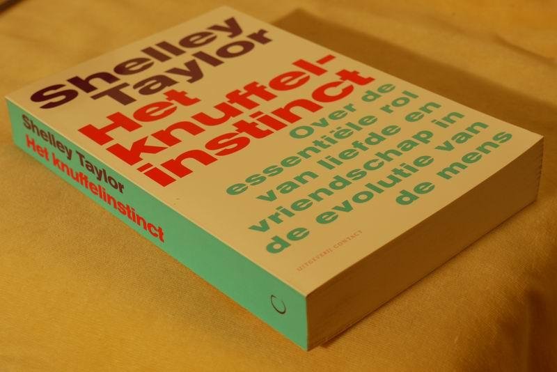 Taylor S. - Het knuffelinstinct. over de essentiele rol van liefde en vriendschap in de evolutie van de mens