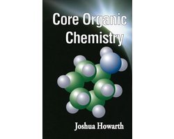 Howarth - Core Organic Chemistry
