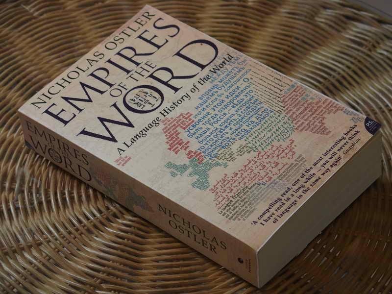 Ostler N. - Empires of the World. A Language History of the World