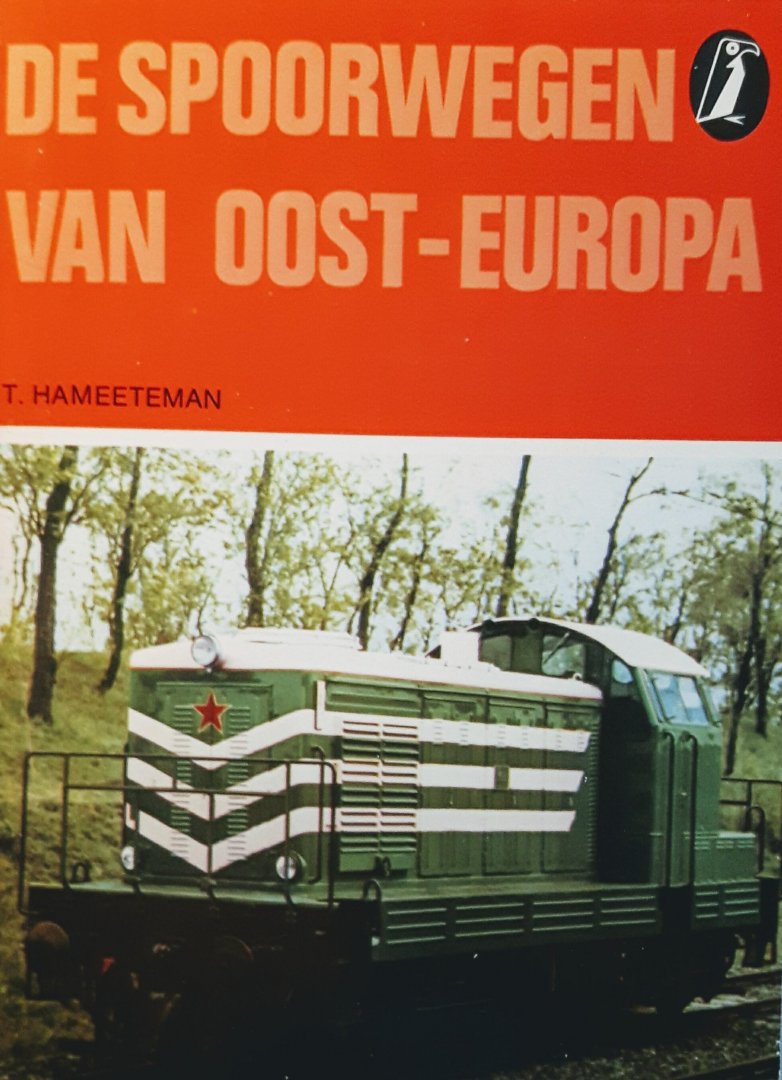 Hameeteman, T.L. - De spoorwegen van Oost-Europa