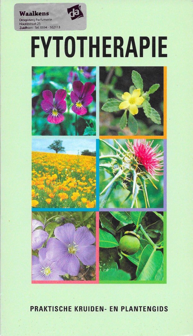 N/N - Fytotherapie, Praktische kruiden- en plantengids.