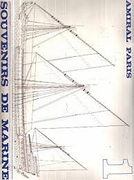 Pâris, Vice-Amiral - Souvenirs de Marine: Collection de Plans ou Dessins de Navires et de Bateaux Anciens ou Modernes Existants ou Disparus