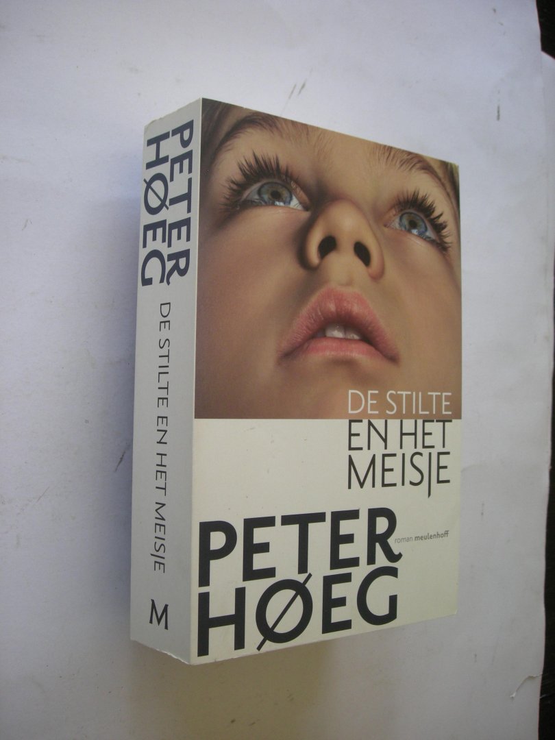 Hoeg, P. / vertaald uit het Deens - De stilte en het meisje