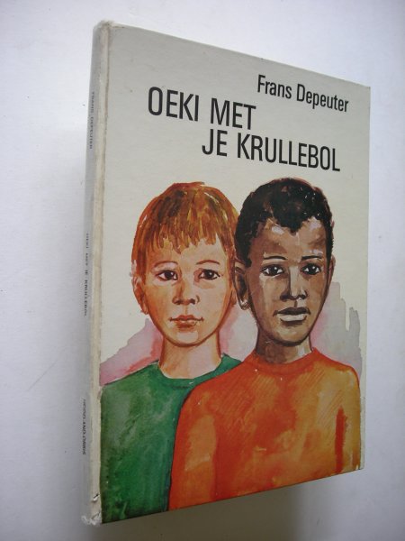 Depeuter, Frans / Moors, I. illustr. - Oeki met je krullebol (jongens en meisjes 8-10 jr.)