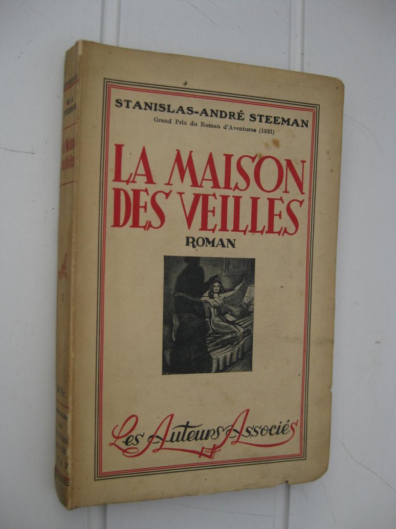 Steeman, Stanislas-André - La Maison des Veilles.