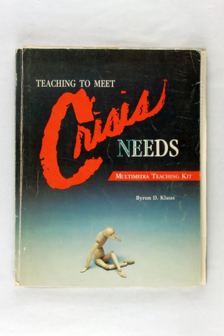 Klaus, Byron D. - Teaching To Meet Crisis Needs (3 foto's)