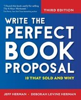 Write the Perfect Book Proposal - 10 That Sold and Why