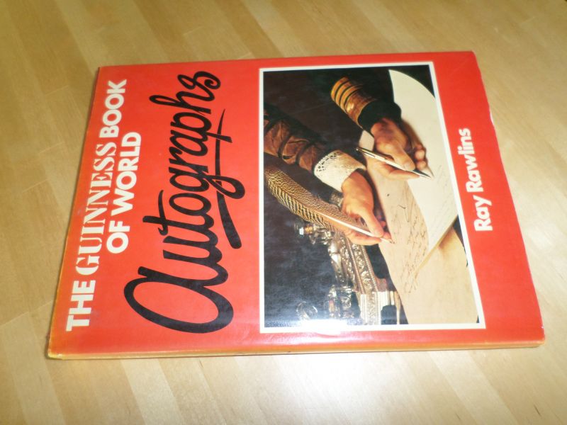 Rawlins, Ray - The Guinnes book of autographs