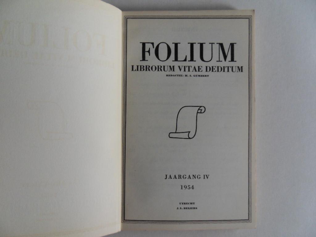 Gumbert, H.L. (redactie [ bijdragen van diverse verschillende auteurs ]. - Folium- Librorum Vitae Deditum. [ COMPLEET IN LOSSE DELEN = 15 delen met drie losse bladen met de jaarinhoud en het 'afscheidskaartje" ].