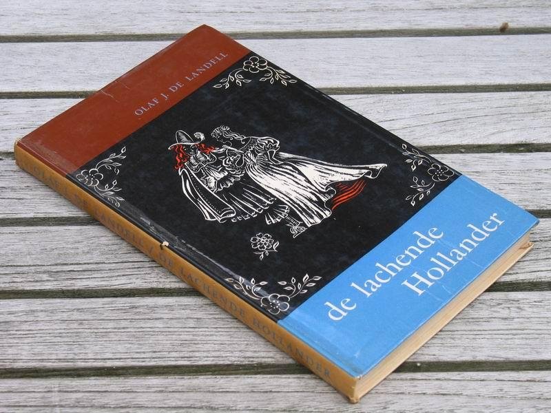 LANDELL O.J. de - De lachende Hollander