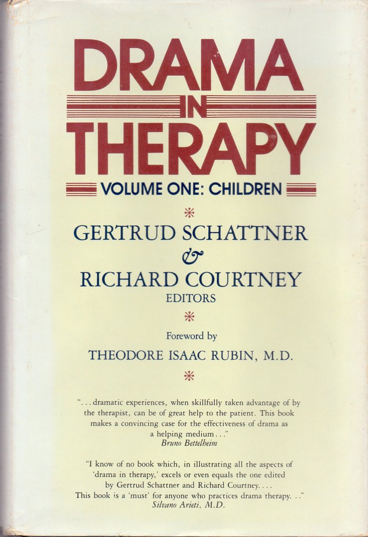 Schattner, Gertrude & Richard Courtney (ds1324) - Drama in therapy