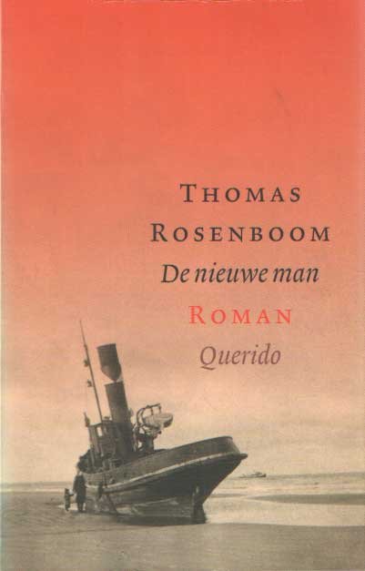 Rosenboom, Thomas - De nieuwe man