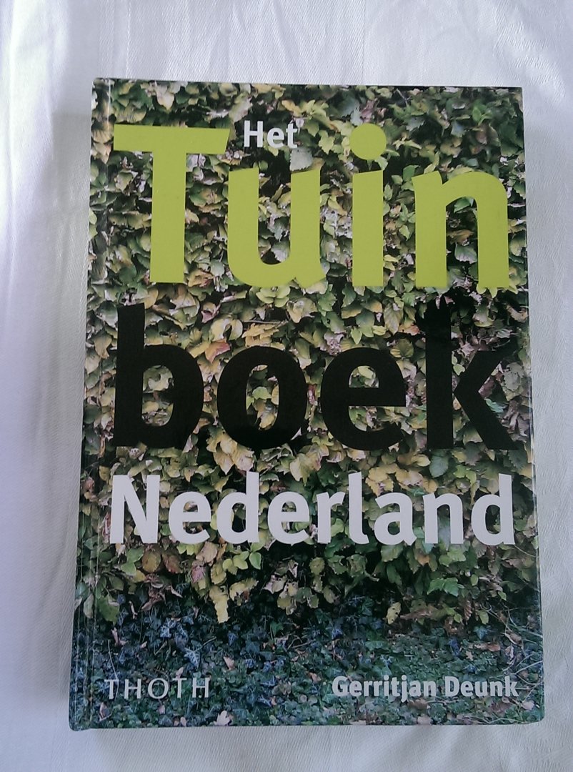 Deunk, Gerritjan - Het Tuinboek Nederland