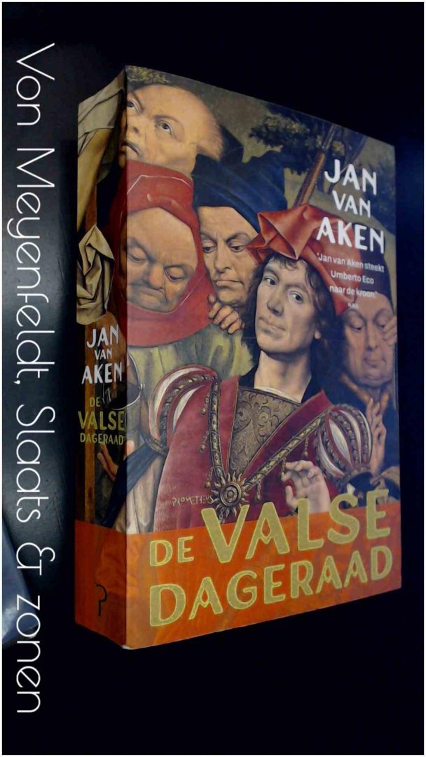 Aken, Jan Van - De valse dageraad - Het leven van Hroswithus Wikalensis, wereldreiziger en geleerde