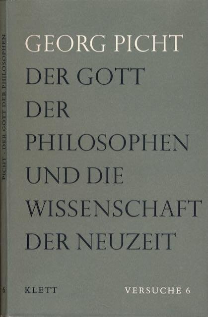 Picht, Georg. - Der Grott der Philosophen und die Wissenschaft der Neuzeit.