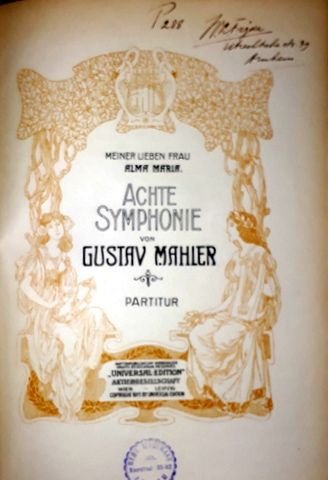 Mahler, Gustav: - Achte Symphony. Partitur