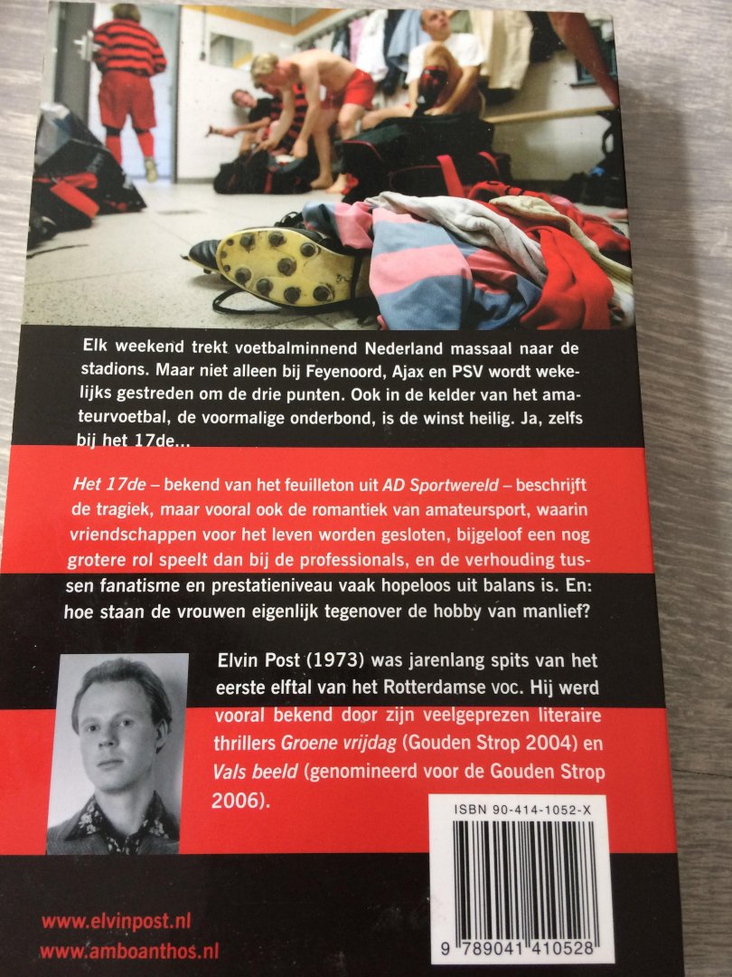 Post, Elvin - Het 17de / eerbetoon aan ale amateurvoetballers