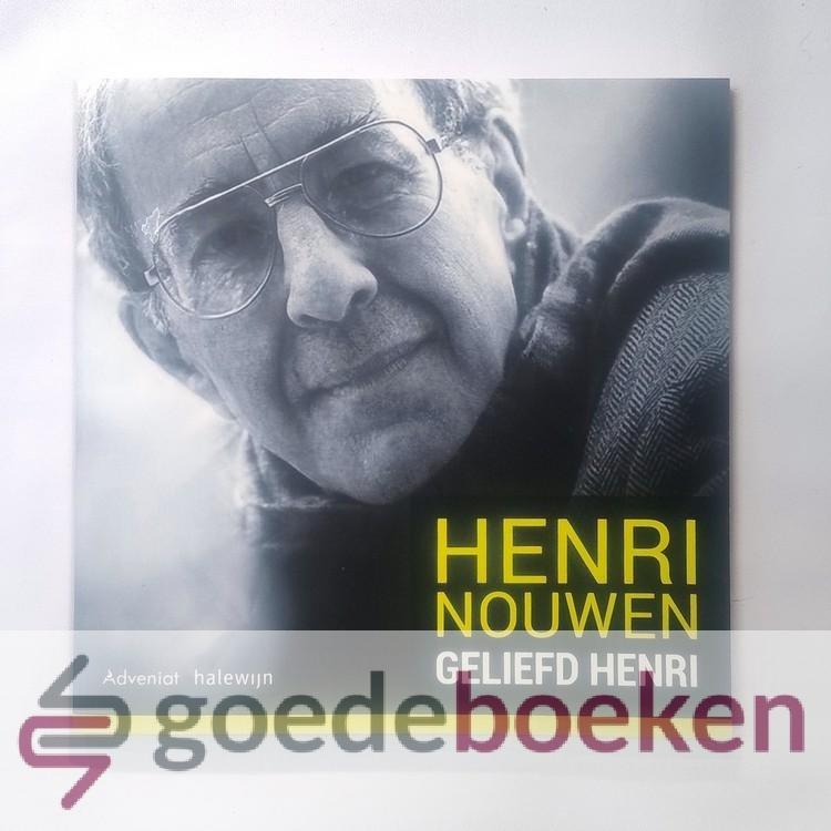 Nouwen, Henri - Geliefd Henri