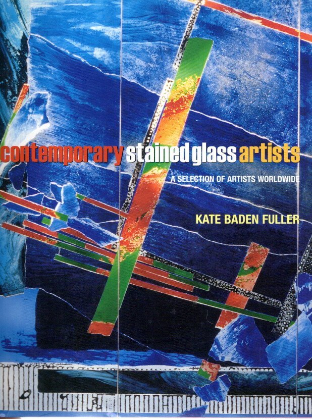 FULLER, Kate Baden - Contemporary Stained Glass Artists - A Selection of Artists Worldwide.