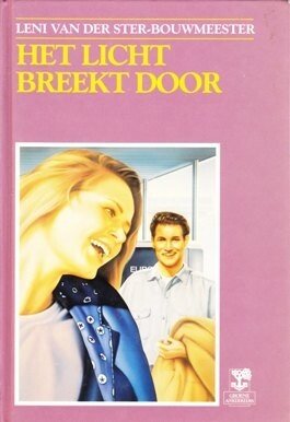 Ster-Bouwmeester, L. v. - Het licht breekt door