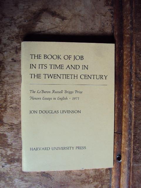Levenson, Jon Douglas - The Book of Job in its Time and in the Twentieth Century