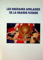 Author Unknown - Les Grenades Anglaises De La Grande Guerre
