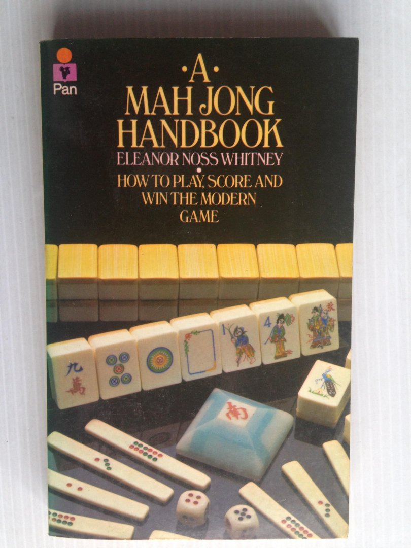 Noss Whitney, Eleanor - A Mah Jong Handbook