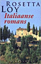 Loy, Rosetta - Italiaanse romans: Wegen van stof / Winterdromen / De Waterpoort