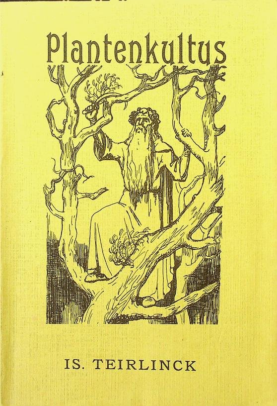 Teirlinck, Is. - Plantenkultus