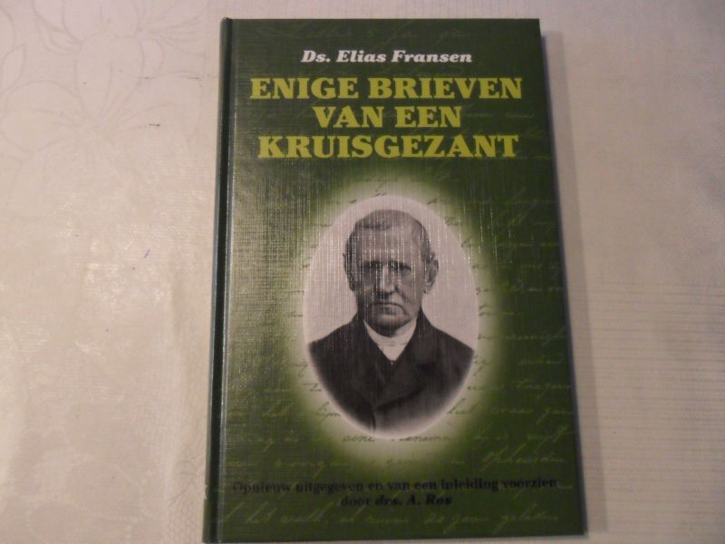 Fransen Elias - Enige brieven van een kruisgezant