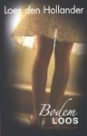 den Hollander, Loes - Bodemloos literaire thriller