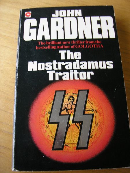 Gardner, John - The Nostradamus Traitor