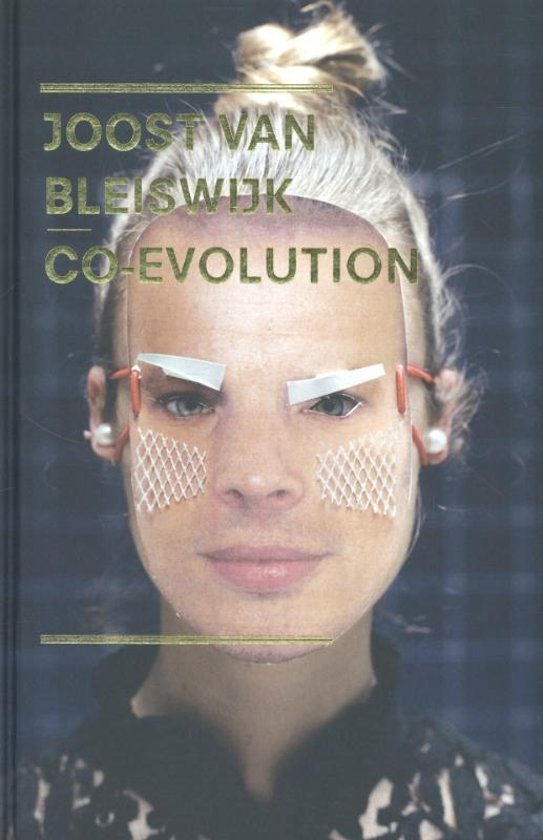 Junte, Jeroen, Bleiswijk, Joost van, Eijk, Kiki van - Co-Evolution - Joost van Bleiswijk en Kiki van Eijk