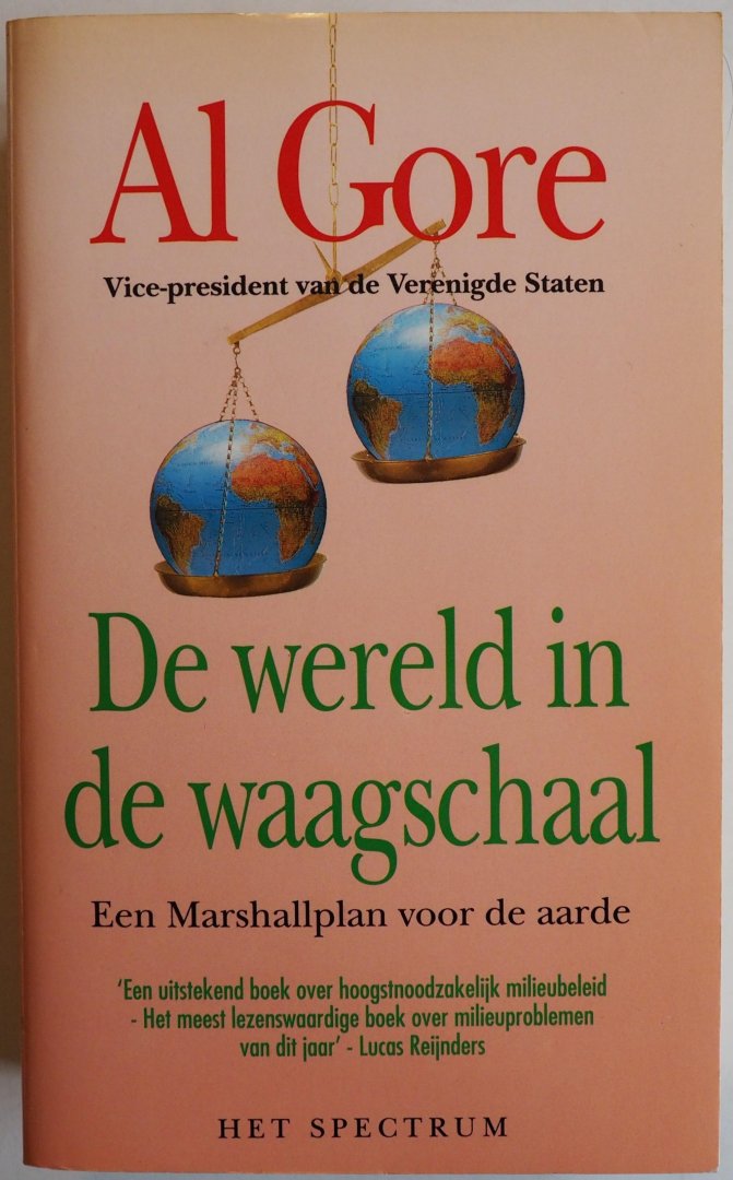 Gore Al - De wereld in de waagschaal Een Marshallplan voor de aarde