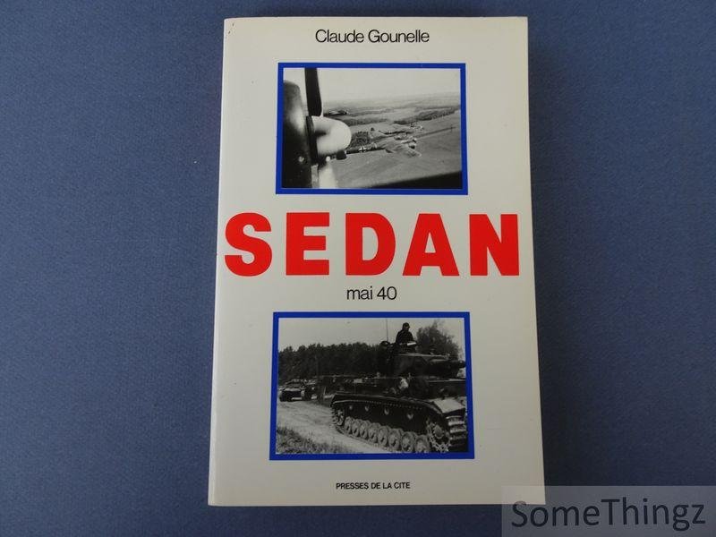 Claude Gounelle. - Sedan. Mai 40.