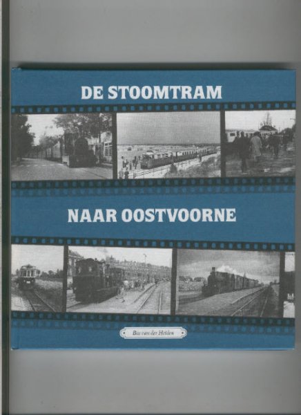 Heiden, Bas van der - RTM De Stoomtram naar Oostvoorne