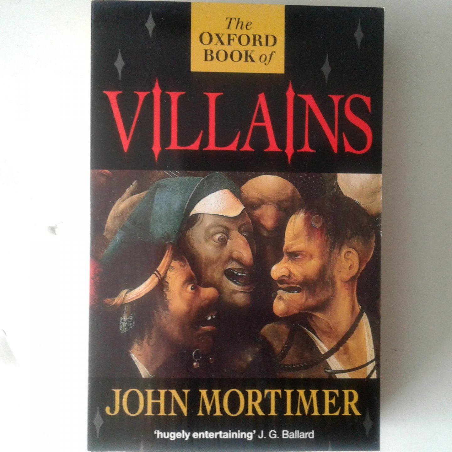 Mortimer, John - Villains ; The Oxford Book of Villains