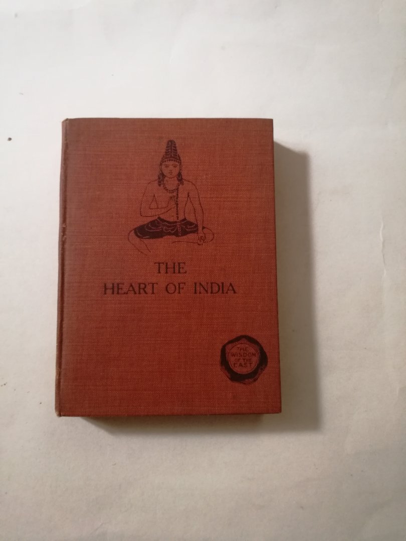 L.D. Barnett - Wisdom of the East - The heart of India. (Sketches in the history of Hindu religion and morals)