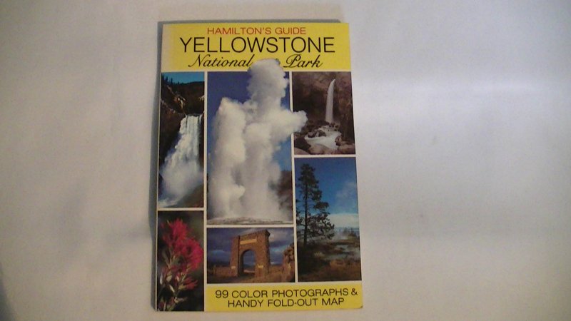 Cundall / lystrup - hamilton's guide , yellowstone national park