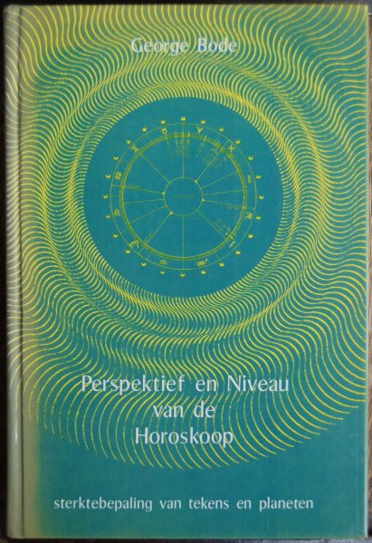 Bode, George - Perspektief en niveau van de horoskoop
