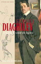 Sergej Diaghilev - en leven voor de kunst
