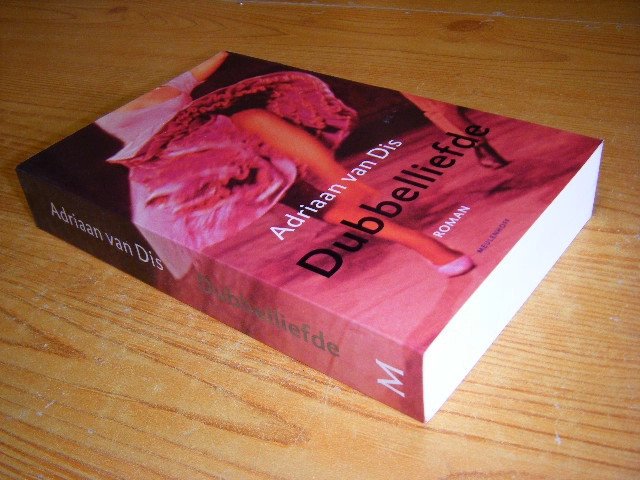 Adriaan van Dis - Dubbelliefde, geschiedenis van een jongeman roman