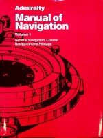 Collective - Admiralty Manual of Navigation Volume 1