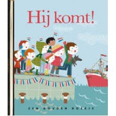 Ellerbeck, Caroline - Een luxe gouden boekje: Hij komt