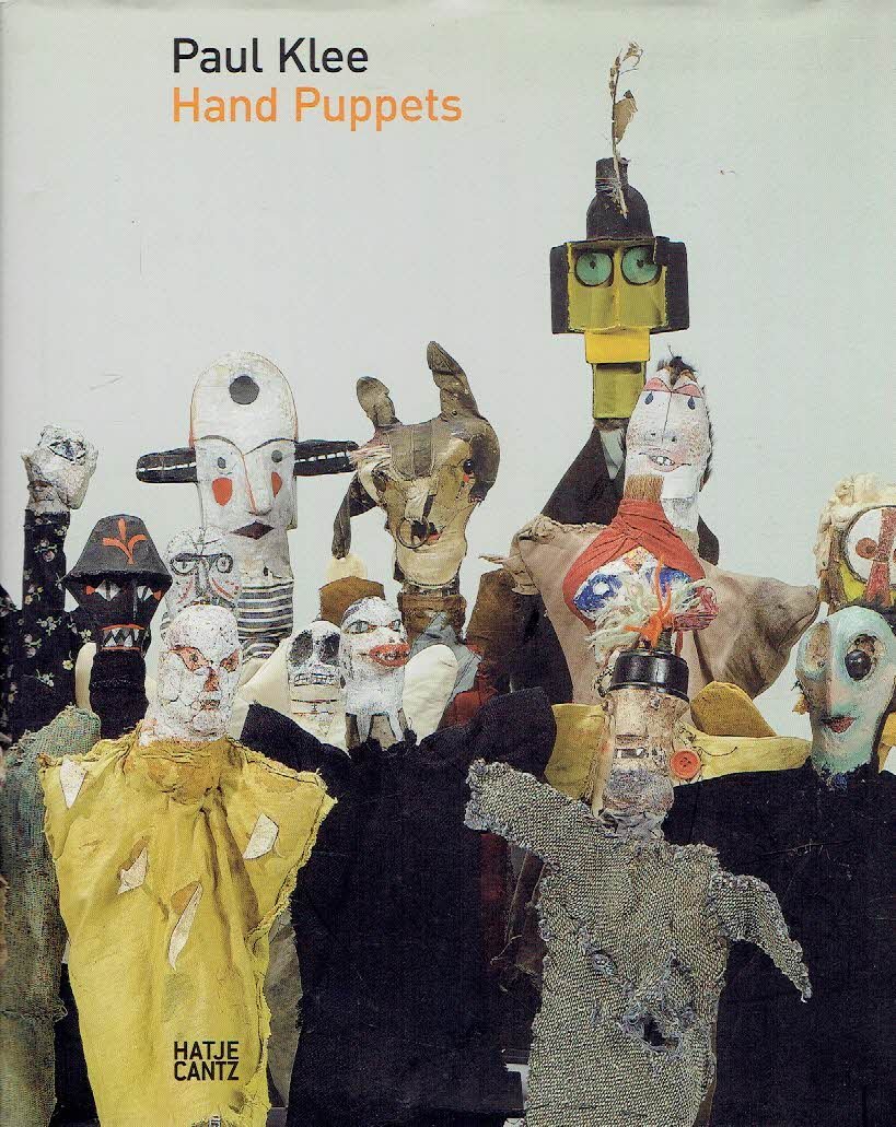 KLEE, Paul - Christine HOPFENGART & Eva WIEDERKEHR SLADECZEK - Paul Klee - Hand Puppets.