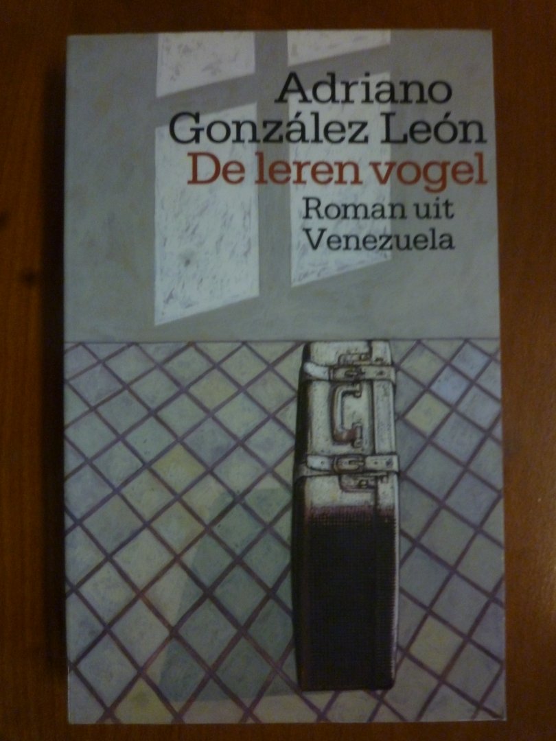 Leon Adriano Gonzalez - De leren vogel